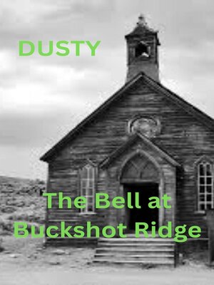 cover image of The Bell at Buckshot Ridge